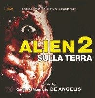 Cover for Guido E Maurizio De Angelis · Alien 2 Sulla Terra - Original Soundtrack (CD) (2020)