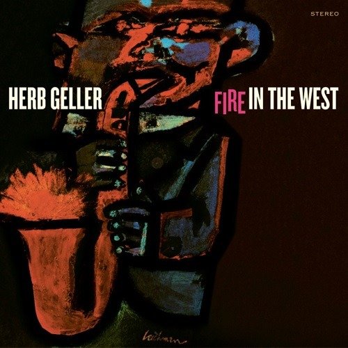 Cover for Herb Geller · Fire In The West (LP) (2023)