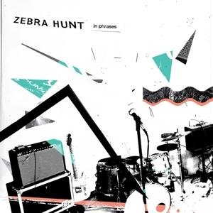Cover for Zebra Hunt · In Phrases (LP) (2017)
