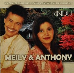 Cover for Meily &amp; Anthony · Rindu (CD) (2004)