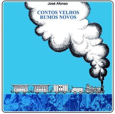 Cover for Jose Afonso · Contos Velhos Rumos Novos (LP) (2021)