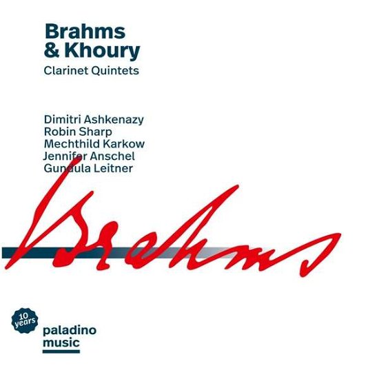 Brahms & Khoury: Clarinet Quintets - Dimitri Ashkenazy - Musik - PALADINO MUSIC - 9120040732080 - January 29, 2021