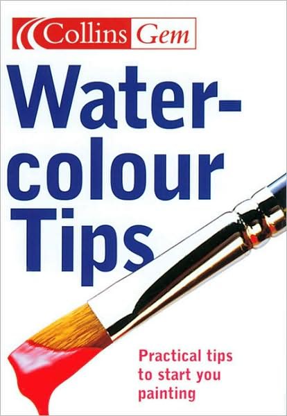 Cover for Ian King · Watercolour Tips - Collins Gem (Paperback Book) (2004)