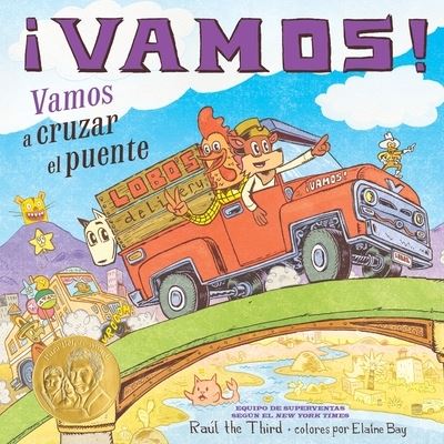 ¡Vamos! Vamos a Cruzar el Puente - Raúl the Third, Raúl the, III - Books - HarperCollins Publishers - 9780063319080 - September 10, 2024