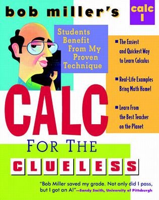 Cover for Bob Miller · Bob Miller's Calc for the Clueless: Calc I (Paperback Book) (1998)