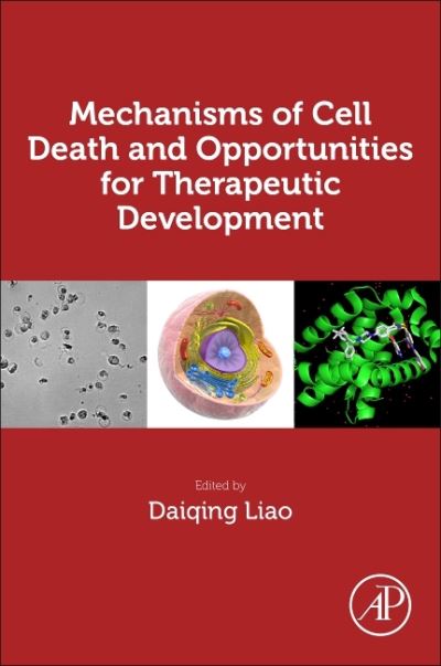 Cover for Mechanisms of Cell Death and Opportunities for Therapeutic Development - Perspectives in Translational Cell Biology (Paperback Book) (2021)