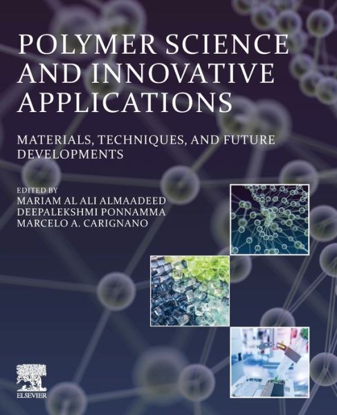 Cover for Mariam  AlAli Al-Maadeed · Polymer Science and Innovative Applications: Materials, Techniques, and Future Developments (Paperback Book) (2020)