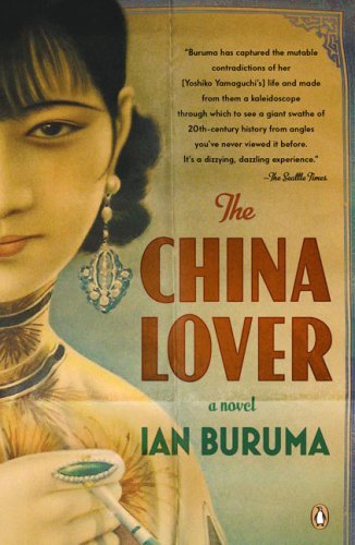 Cover for Ian Buruma · The China Lover: a Novel (Paperback Book) [Reprint edition] (2009)