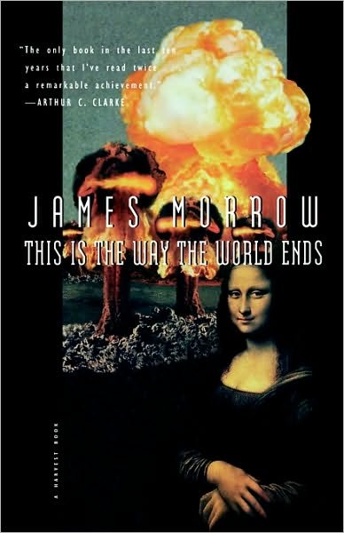 Cover for James Morrow · This is the Way the World Ends (Taschenbuch) [Reprint edition] (1995)