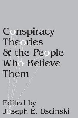 Cover for Conspiracy Theories and the People Who Believe Them (Paperback Bog) (2019)