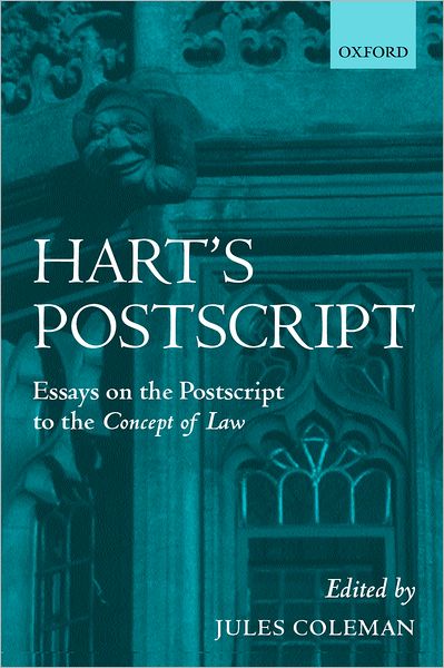 Cover for Coleman · Hart's Postscript: Essays on the Postscript to `The Concept of Law' (Gebundenes Buch) (2001)