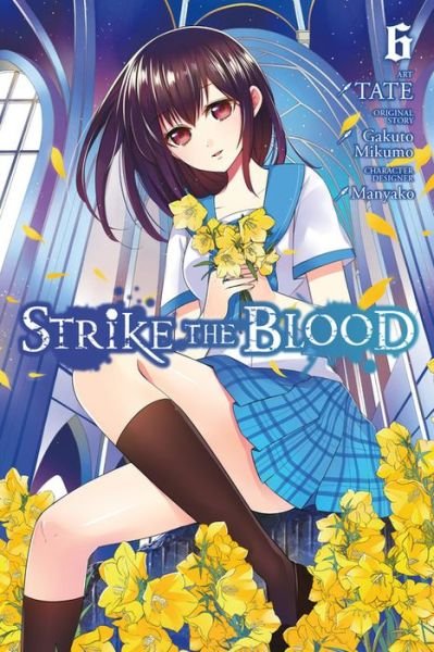 Cover for Gakuto Mikumo · Strike the Blood, Vol. 6 (manga) (Paperback Book) (2017)