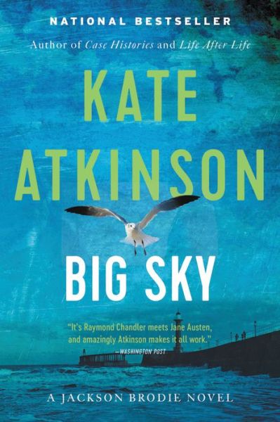 Big Sky - Kate Atkinson - Livros - Little, Brown and Company - 9780316523080 - 2 de junho de 2020