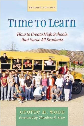 Cover for George Wood · Time to Learn, Second Edition: How to Create High Schools That Serve All Students (Pocketbok) (2005)