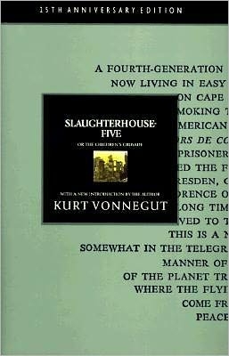 Cover for Kurt Vonnegut · Slaughterhouse-five: or the Children's Crusade, a Duty Dance with Death (25th Anniversary) (Hardcover Book) [25 Anv edition] (1994)