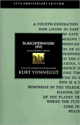 Cover for Kurt Vonnegut · Slaughterhouse-five: or the Children's Crusade, a Duty Dance with Death (25th Anniversary) (Gebundenes Buch) [25 Anv edition] (1994)