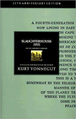 Slaughterhouse-five: or the Children's Crusade, a Duty Dance with Death (25th Anniversary) - Kurt Vonnegut - Livros - Delacorte Press - 9780385312080 - 1 de fevereiro de 1994