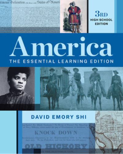 Cover for Shi, David E. (Furman University) · America: The Essential Learning Edition (Book) [Third High School edition] (2022)