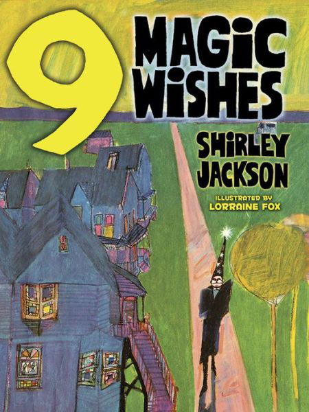 Cover for Shirley Jackson · Nine Magic Wishes (Paperback Bog) [First Edition, First edition] (2016)