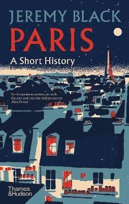 Cover for Jeremy Black · Paris: A Short History (Hardcover Book) (2024)