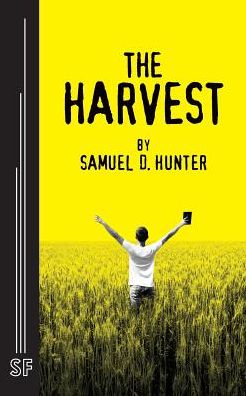 Cover for Samuel D. Hunter · The Harvest (Pocketbok) (2017)