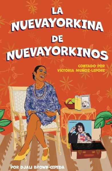 Cover for Djali Brown-Cepeda · La Nuevayorkina de Nuevayorkinos (Paperback Bog) (2021)