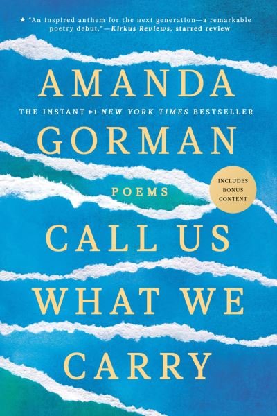 Cover for Amanda Gorman · Call Us What We Carry: Poems (Paperback Book) (2024)