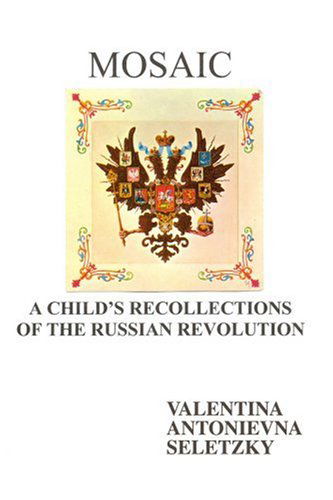 Cover for Tom Berry · Mosaic: a Child's Recollections of the Russian Revolution (Paperback Book) (2003)
