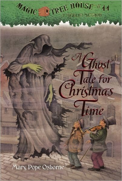 Cover for Mary Pope Osborne · A Ghost Tale for Christmas Time (Turtleback School &amp; Library Binding Edition) (Magic Tree House) (Hardcover Book) [Turtleback School &amp; Library Binding, Reprint edition] (2012)