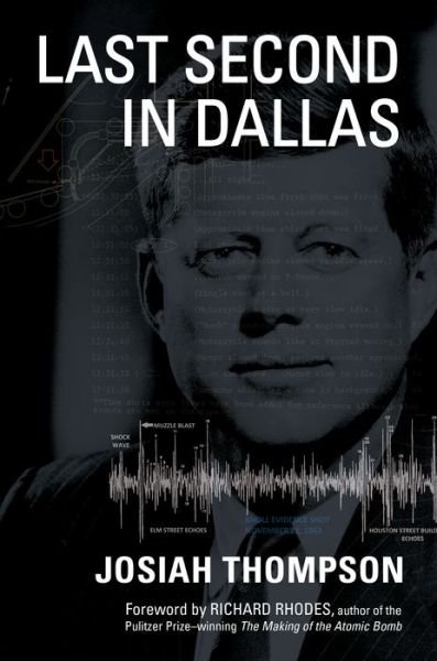 Cover for Josiah Thompson · Last Second in Dallas (Gebundenes Buch) (2021)