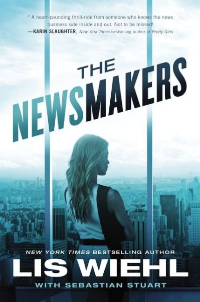 Cover for Lis Wiehl · The Newsmakers - A Newsmakers Novel (Paperback Book) (2016)