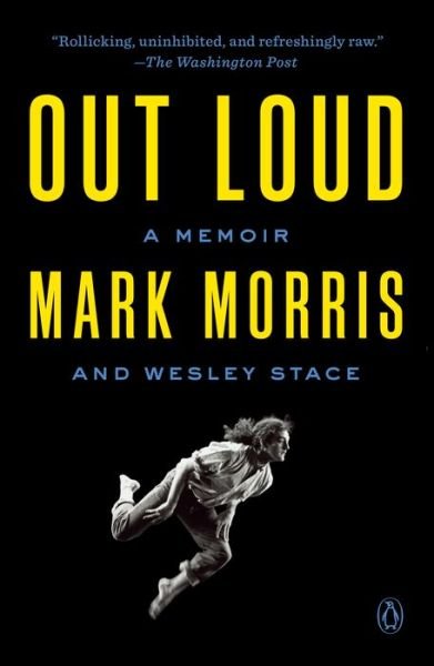 Cover for Mark Morris · Out Loud: A Memoir (Paperback Book) (2021)