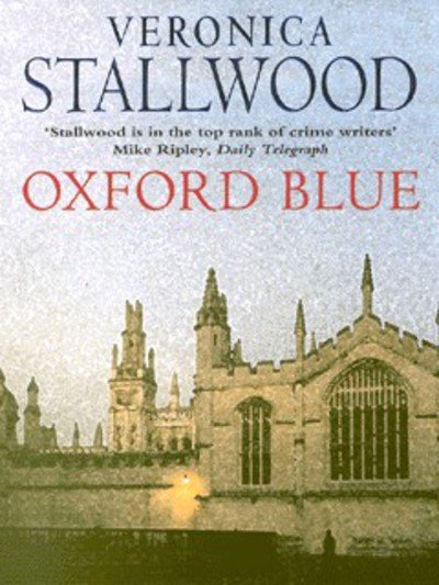 Cover for Veronica Stallwood · Oxford Blue (Paperback Book) (1999)