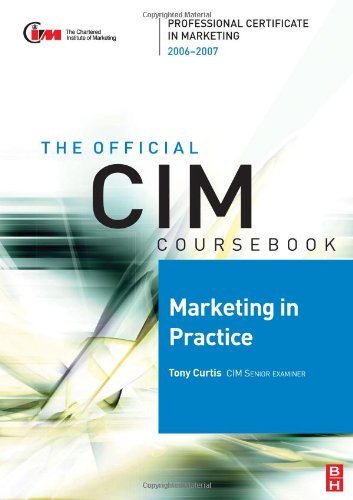 Cover for Tony Curtis · Cim Coursebook 06/07 Marketing in Practice (Chartered Institute of Marketing) (Paperback Book) (2006)