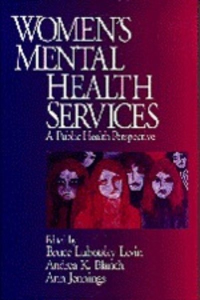 Cover for Andrea K Blanch · Women's Mental Health Services: a Public Health Perspective (Hardcover Book) (1998)