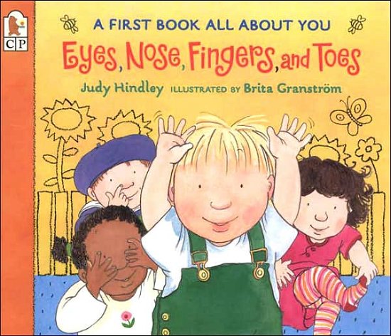 Cover for Judy Hindley · Eyes, Nose, Fingers, and Toes: a First Book All About You (Paperback Bog) [Reprint edition] (2002)