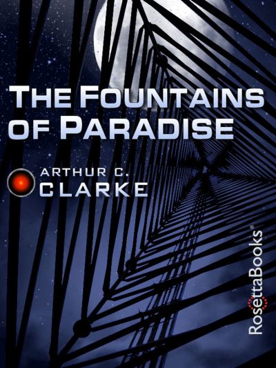 Cover for Arthur C Clarke · The Fountains of Paradise (Paperback Book) (2022)