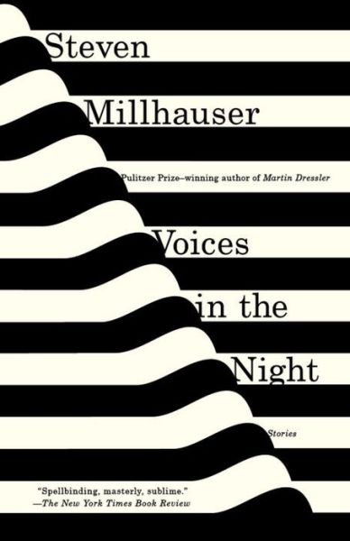 Cover for Steven Millhauser · Voices in the Night (Taschenbuch) (2016)