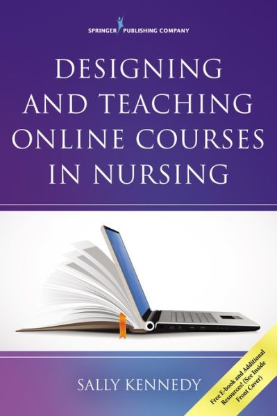 Cover for Sally Kennedy · Designing and Teaching Online Courses in Nursing (Paperback Book) (2017)