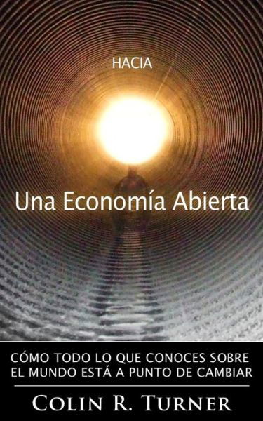 Cover for Lukarte Turner · Hacia una Economía Abierta (Bog) (2017)