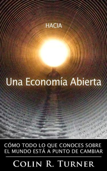 Cover for Lukarte Turner · Hacia una Economía Abierta (Book) (2017)