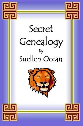 Cover for Suellen Ocean · Secret Genealogy (Volume 1) (Paperback Bog) (2010)