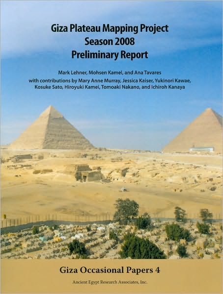 Cover for Mark Lehner · Giza Plateau Mapping Project Season 2008 Preliminary Report - Giza Occasional Papers (Paperback Bog) (2009)