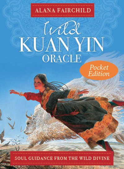 Cover for Fairchild, Alana (Alana Fairchild) · Wild Kuan Yin Oracle - Pocket Edition: Soul Guidance from the Wild Divine (Flashkort) (2016)