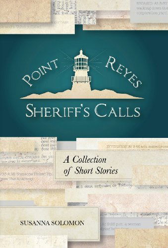 Cover for Susanna Solomon · Point Reyes Sheriff's Calls (Hardcover Book) (2013)