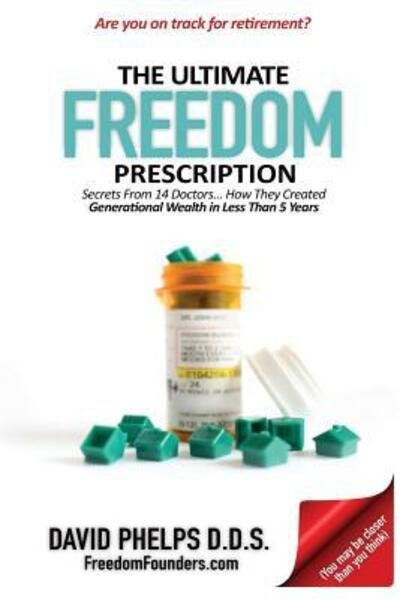 Cover for David Phelps · The Ultimate Freedom Prescription (Paperback Book) (2017)