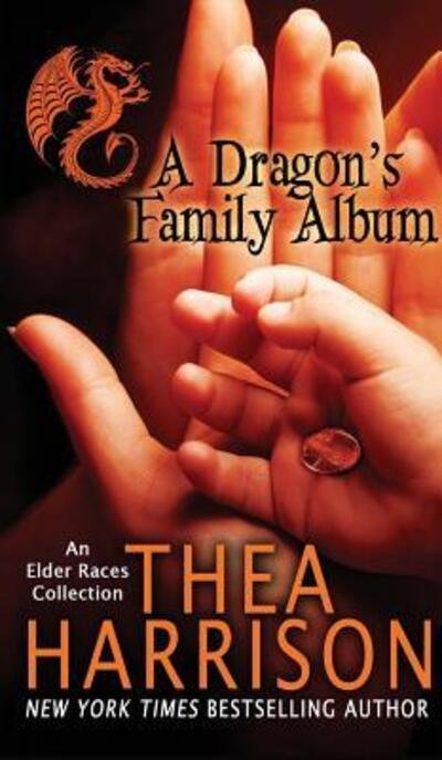 Cover for Thea Harrison · A Dragon's Family Album (Hardcover bog) (2016)