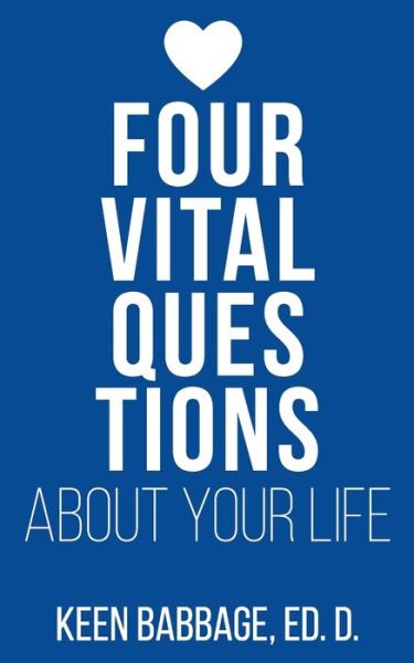 Cover for Keen Babbage · Four Vital Questions About Your Life (Paperback Book) (2020)