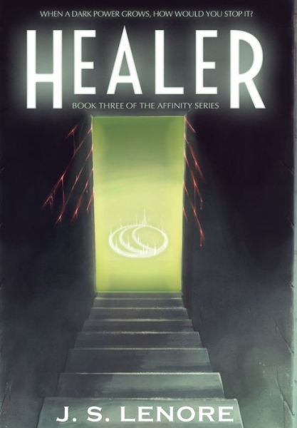 Cover for J S Lenore · Healer (Hardcover Book) (2019)