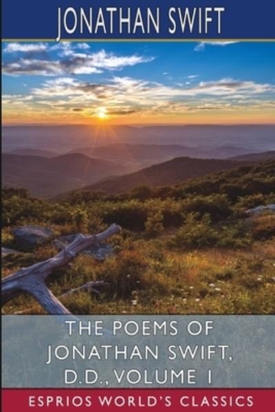 Cover for Jonathan Swift · The Poems of Jonathan Swift, D. D., Volume 1 (Esprios Classics) (Paperback Book) (2024)